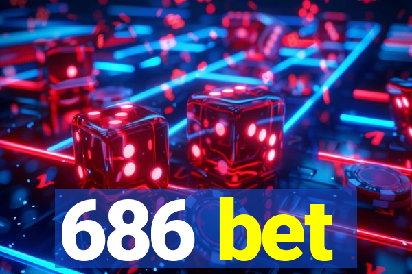 686 bet